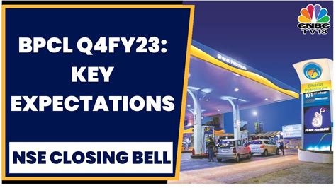 Bpcl Q4fy23 Earnings Today Sonal Bhutra With The Key Expectations