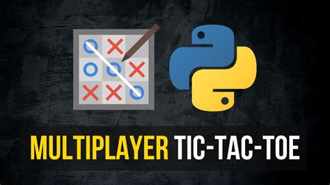 Multiplayer Tic Tac Toe Game In Python Youtube