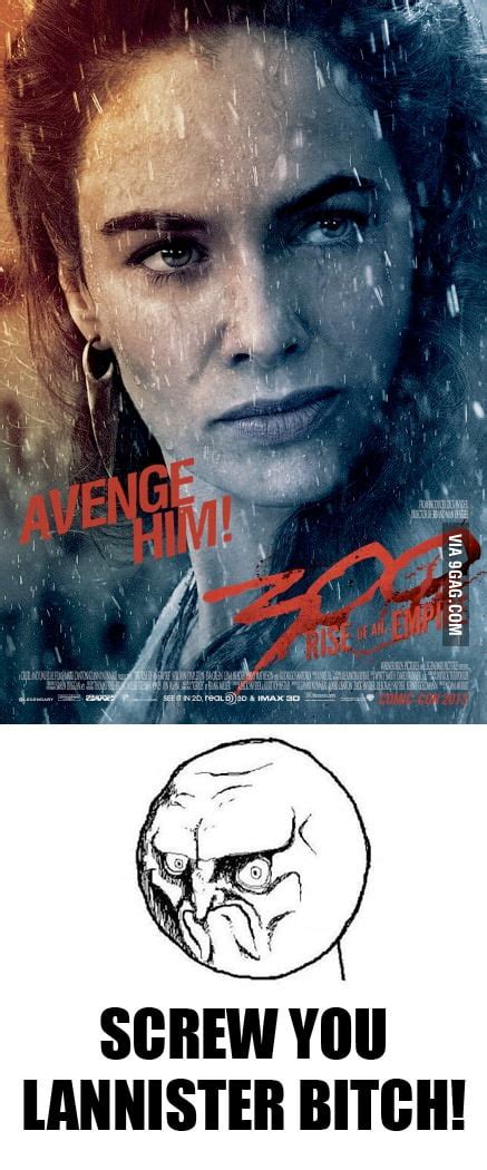 Nice Try Cercei I Still Hate You 9gag