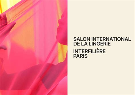 Salon international de la Lingerie Interfilière Paris noticierotextil net