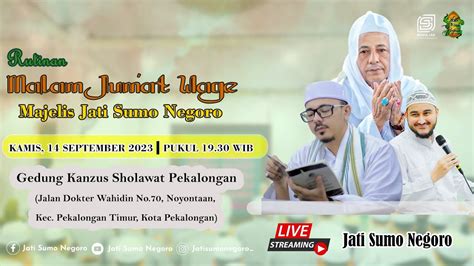 Rutinan Malam Jum At Wage Majelis Jati Sumo Negoro Youtube