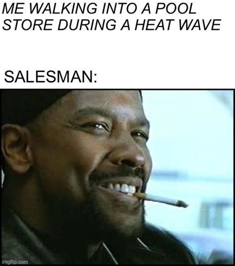 It Do Be Kinda Hot Tho R Memes