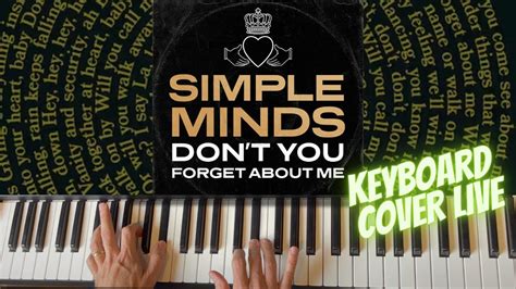 Don T You Forget About Me Simple Minds Cover Played Live By Pedro