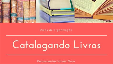 Como Catalogar Livros - [Dica] Como Catalogar os livros da sua estante?