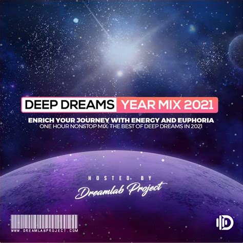 Deep Dreams Year Mix 2021 DreamLab Project