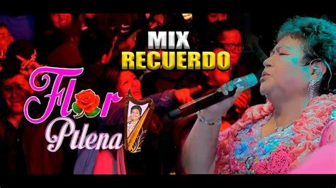 Flor Pileña Mix Parrandas de Oro PRODUCCIONES EL REY YouTube