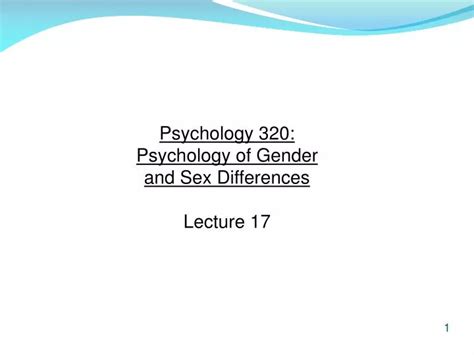 Ppt Psychology Psychology Of Gender And Sex Differences Lecture Powerpoint