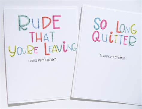 Happy Retirement Cards Retirement Humor Quitters Sarcastic Humor
