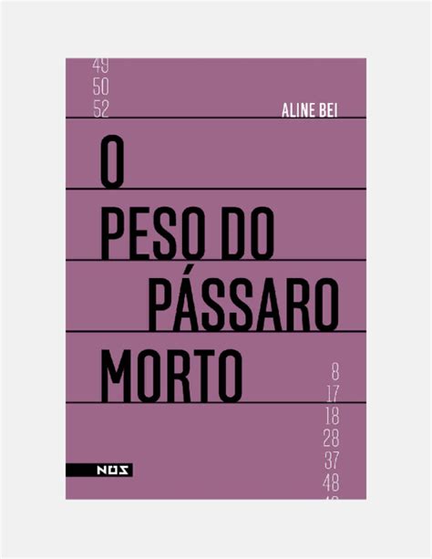 O Peso Do Pássaro Morto Pdf Grátis