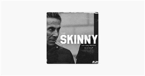 Serie de podcast The Skinny with Joey Merlino - Apple Podcasts