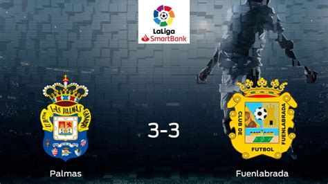 Las Palmas CF Fuenlabrada Resultado Resumen Y Goles En Directo Del