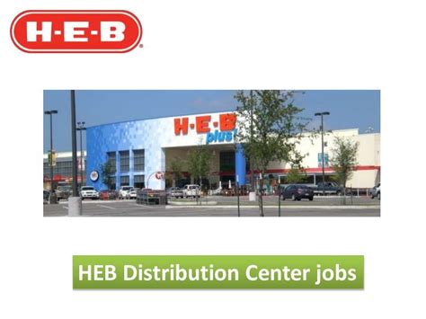 Heb Distribution Center Jobs