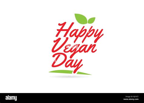 Happy Vegan Day Hand Written Word Text For Typography Design In Red