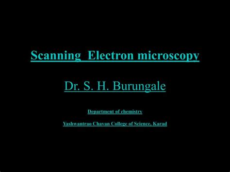 Scanning electron microscopy | PPTX | Physics | Science