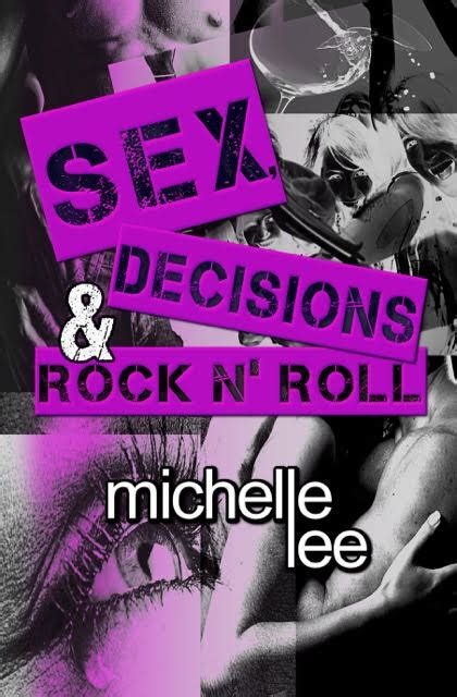 Hea Bookshelf Sex Decisions Rock N Roll By Michelleleebook Review