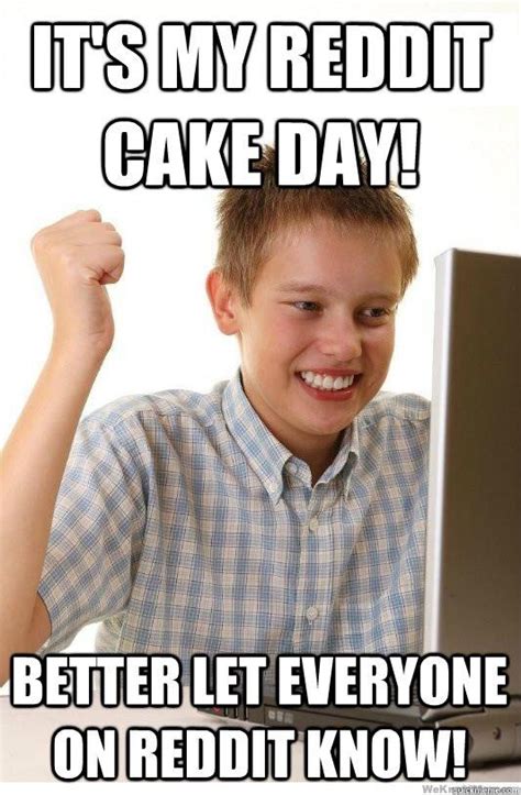 How To And What Is Cakeday And What To Expect On Your Cake Day Rcakeday