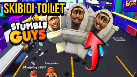 Skibidi Toilet X Stumble Guys Nueva Colaboraci N Youtube