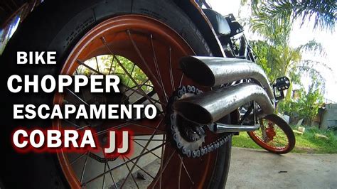 BIKE CHOPPER 2 TEMPORADA PARTE 4 ESCAPAMENTO COBRA JJ Canal Saalada