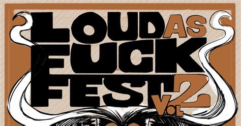Loud As Fuck Fest Vol 2 In Indianapolis At Black Circle Brewing