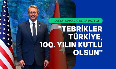 ABDnin Ankara Büyükelçisi Flake Türkiye Cumhuriyetinin 100 yılını