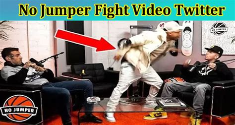 Updated No Jumper Fight Video Twitter Check Viral Video Details Of