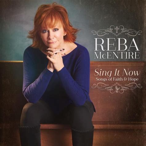 Eccentric Eclectic Woman: Reba McEntire Sing It Now: Songs of Faith ...