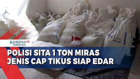 Polisi Sita Ton Miras Jenis Cap Tikus Siap Edar Youtube