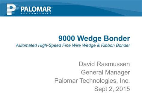 9000 Wedge Bonder Overview Ppt