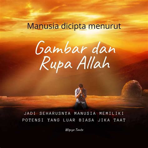 Manusia Dicipta Menurut Gambar Dan Rupa Allah