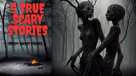 True Scary Stories Forest Scary Stories Youtube