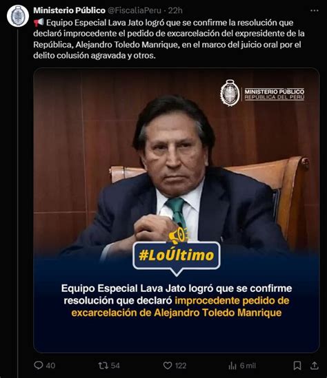 Alejandro Toledo Pj Declara Improcedente La Excarcelación Del