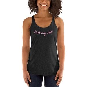 Lick My Clit Tank Top Eat Pussy Shirt Lgbtq Lesbian Lick My Pussy Eat Fanny Gift Oral Sex