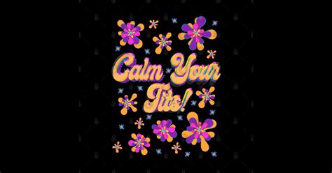 Calm Your Tits Tits Sticker TeePublic