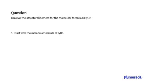 Solved Draw All The Structural Isomers For The Molecular Formula Châ‚ƒbr