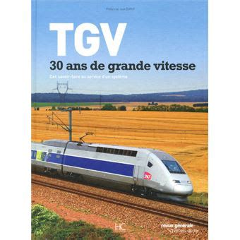 TGV 30 ans de grande vitesse relié Collectif Jean Dupuy Achat