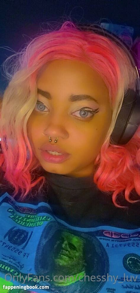Chesshy Luv Nude OnlyFans Leaks Fappening FappeningBook