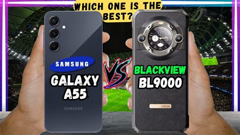 Samsung Galaxy A55 Vs Blackview BL9000 Full Comparison Price YouTube