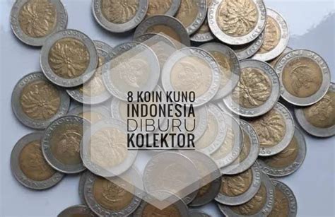 Ada 8 Koin Kuno Indonesia Yang Sering Diburu Kolektor Termahal