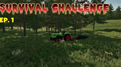 Korpi Survival Episode Fs Farming Simulator Youtube