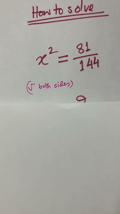 #shorts #maths #how to solve x^2 = (81/144) - YouTube