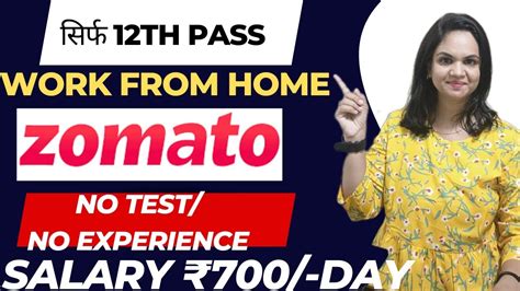 Zomato Work From Home Job 12th Pass Job Jobs For Students Online