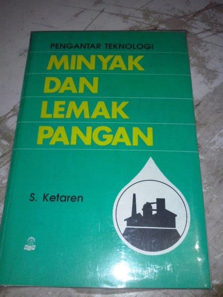 Jual Pengantar Teknologi Minyak Dan Lemak Pangan S Ketaren Di Lapak