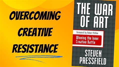 Lessons from The War of Art by Steven Pressfield | Overcoming Creative ...