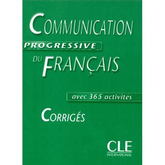 Communication Progressive Du Francais Corriges Avec Activites