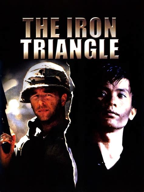 The Iron Triangle 1988 Rotten Tomatoes