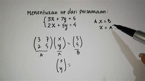 Menentukan Himpunan Penyelesaian Dari Persamaan Linear Dengan