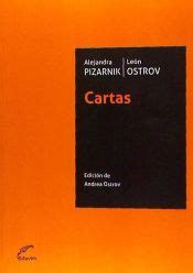 Cartas Alejandra Pizarnik Leon Ostrov Alejandra Pizarnik