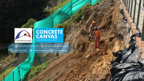 Perkuatan Lereng Menggunakan Concrete Canvas Dan Soil Nailing Untuk