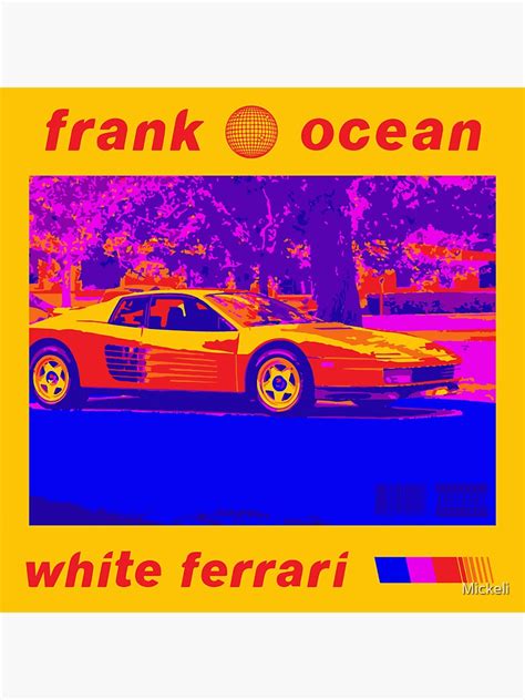 Frank Ocean White Ferrari Cover Art Sticker For Sale By Mickeli