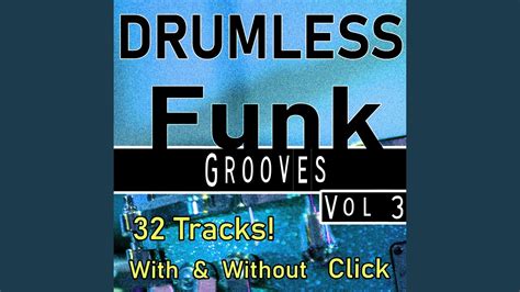 Funky Drumless Revolution 100 BPM Click YouTube